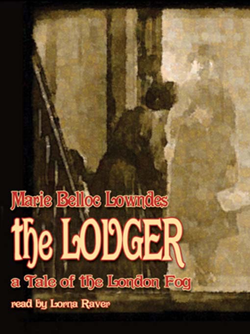 Title details for The Lodger by Marie Belloc Lowndes - Available